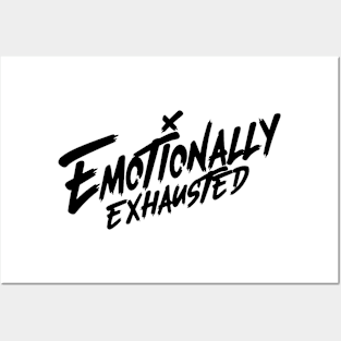 Beautiful Bastard Merch Emotionally Exhausted Posters and Art